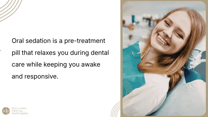 Advantages Of Oral Sedation